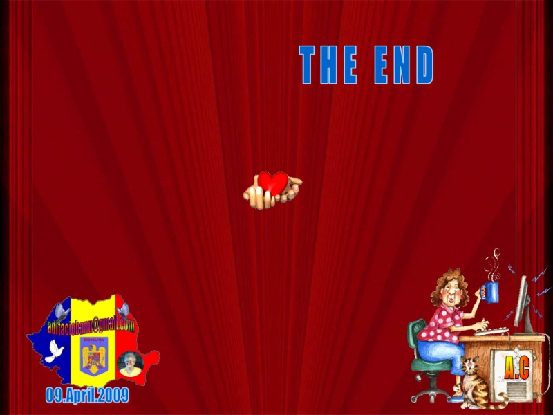 T H E   E N D 09.April.2009